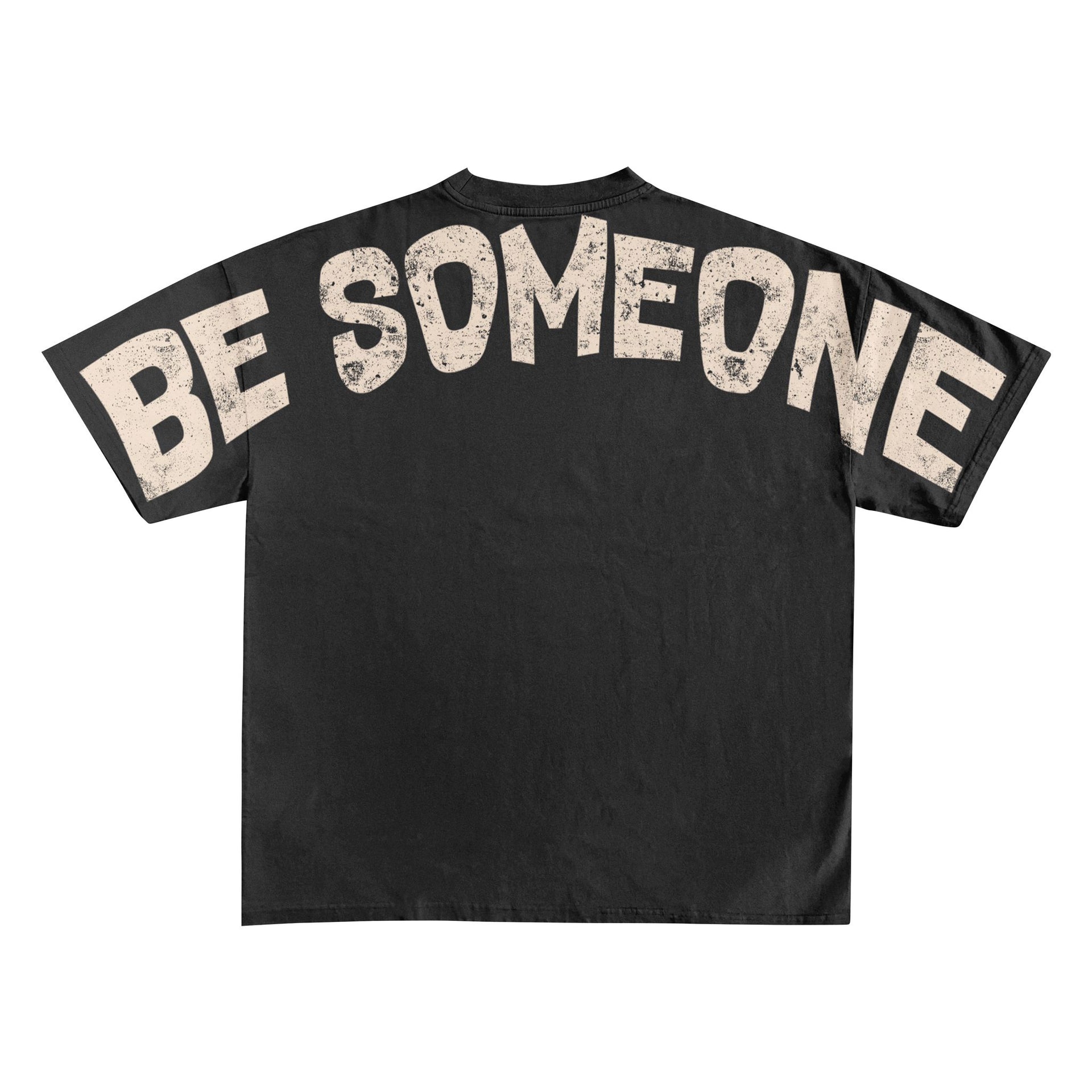 Be Someone Tee - Black