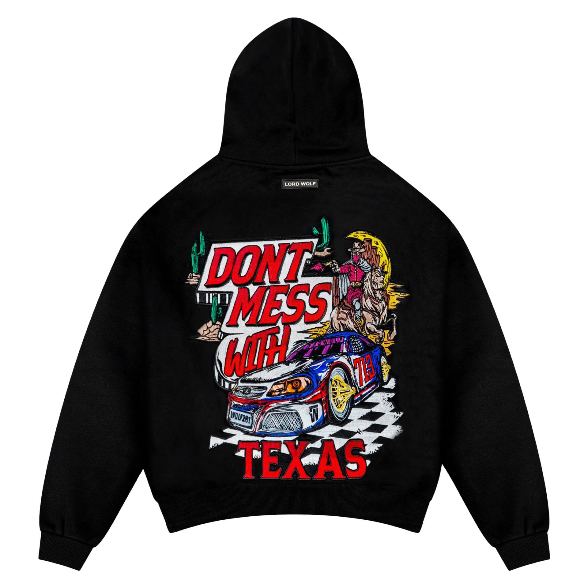 Don’t Mess With Texas Embroidered Hoodie
